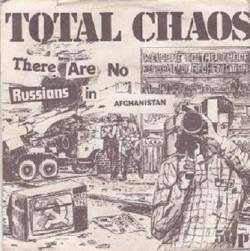 Total Chaos : There Are No Russians in Afghanistan